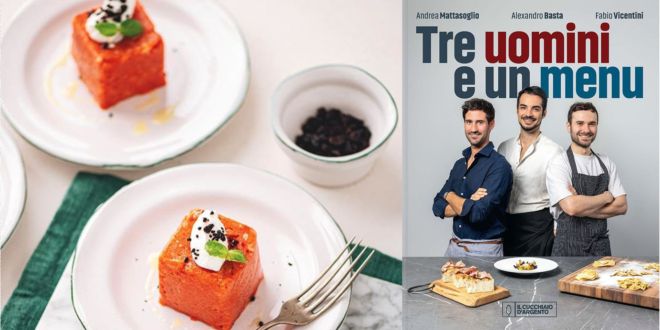 Uomini in cucina (e in un libro) per un menu sorprendente